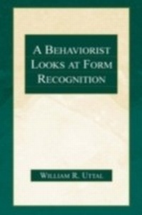 Enlarge image Cover: A Behaviorist Looks at Form Recognition - Psychology Press