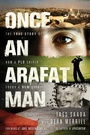 Cover: Once an Arafat Man - Tyndale House Publishers