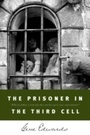 Cover: The Prisoner in the Third Cell - Tyndale House Publishers