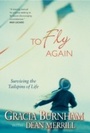 Cover: To Fly Again - Tyndale Momentum