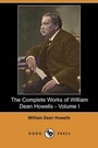 Cover: The Complete Works of William Dean Howells - Volume I (Dodo Press) - Dodo Press
