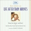 Cover: Best Advice on Life After Baby Arrives - Thomas Nelson