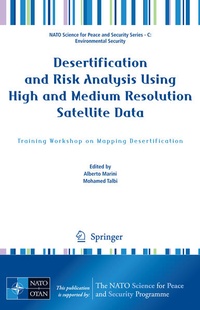 Enlarge image Cover: Desertification and Risk Analysis Using High and Medium Resolution Satellite Data - Springer