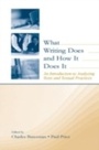 Cover: What Writing Does and How It Does It - Routledge