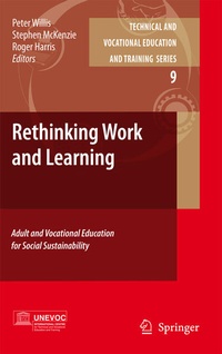Enlarge image Cover: Rethinking Work and Learning - Springer