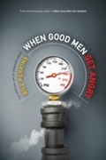 Cover: When Good Men Get Angry - Tyndale House Publishers, Inc.