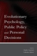 Cover: Evolutionary Psychology, Public Policy and Personal Decisions - Psychology Press