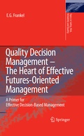 Cover: Quality Decision Management -The Heart of Effective Futures-Oriented Management - Springer