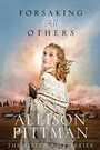 Cover: Forsaking All Others - Tyndale House Publishers