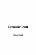 Cover: Dennison Grant - IndyPublish.com