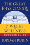 Cover: The Great Physician's Rx for 7 Weeks of Wellness Success Guide - Thomas Nelson