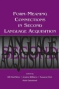 Cover: Form-Meaning Connections in Second Language Acquisition - Routledge