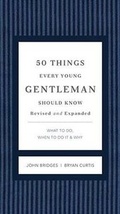 Cover: 50 Things Every Young Gentleman Should Know Revised and Expanded - Harper Horizon
