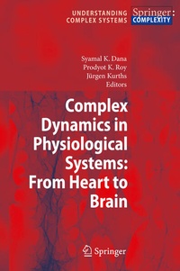 Enlarge image Cover: Complex Dynamics in Physiological Systems: From Heart to Brain - Springer