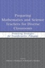 Cover: Preparing Mathematics and Science Teachers for Diverse Classrooms - Routledge