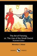 Cover: The Art of Fencing - Dodo Press