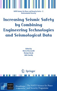 Enlarge image Cover: Increasing Seismic Safety by Combining Engineering Technologies and Seismological Data - Springer