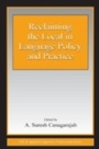 Cover: Reclaiming the Local in Language Policy and Practice - Routledge