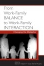Cover: From Work-Family Balance to Work-Family Interaction - Routledge