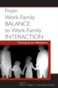 Cover: From Work-Family Balance to Work-Family Interaction - Routledge