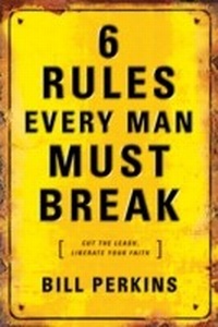 Enlarge image Cover: 6 Rules Every Man Must Break - Tyndale Momentum