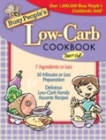 Cover: Busy People's Low-Carb Cookbook - Harper Celebrate