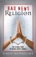 Cover: Bad News Religion - Thomas Nelson