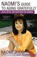 Cover: Naomi's Guide to Aging Gratefully - Simon + Schuster LLC