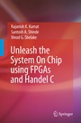 Cover: Unleash the System On Chip using FPGAs and Handel C - Springer