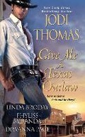 Cover: Give Me a Texas Outlaw - Zebra Books