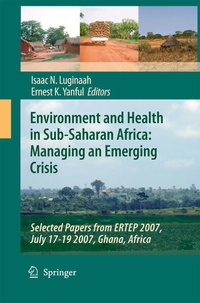Bild vergrößern Bild: Environment and Health in Sub-Saharan Africa: Managing an Emerging Crisis - Springer