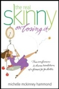 Cover: Real Skinny on Losing It - Tyndale House Publishers, Inc.