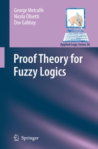 Enlarge image Cover: Proof Theory for Fuzzy Logics - Springer