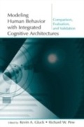 Cover: Modeling Human Behavior With Integrated Cognitive Architectures - Psychology Press