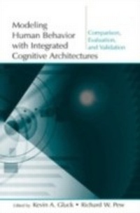 Enlarge image Cover: Modeling Human Behavior With Integrated Cognitive Architectures - Psychology Press