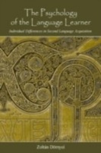 Enlarge image Cover: The Psychology of the Language Learner - Routledge