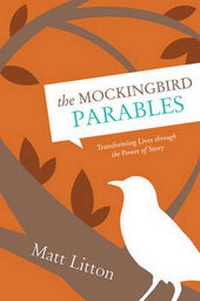 Enlarge image Cover: Mockingbird Parables, The - Tyndale House Publishers