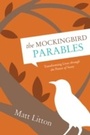 Cover: The Mockingbird Parables - Tyndale House Publishers
