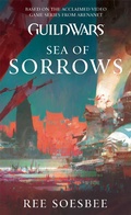 Cover: Guild Wars: Sea of Sorrows - Pocket Books