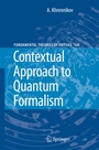 Cover: Contextual Approach to Quantum Formalism - Springer