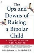 Cover: The Ups and Downs of Raising a Bipolar Child - Touchstone;Atria Books