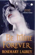 Cover: Be Mine Forever - Zebra Books