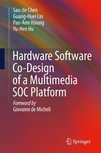 Enlarge image Cover: Hardware Software Co-Design of a Multimedia SOC Platform - Springer