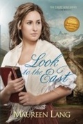 Cover: Look to the East - Tyndale House Publishers, Inc.
