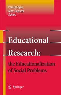 Bild vergrößern Bild: Educational Research: the Educationalization of Social Problems - Springer