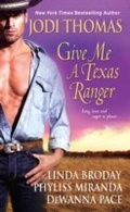 Cover: Give Me A Texas Ranger - Zebra Books