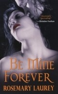 Cover: Be Mine Forever - Zebra Books