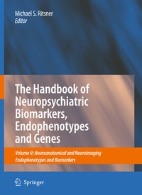 Abbildung von: The Handbook of Neuropsychiatric Biomarkers, Endophenotypes and Genes - Springer