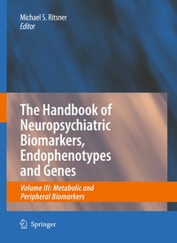 Abbildung von: The Handbook of Neuropsychiatric Biomarkers, Endophenotypes and Genes - Springer