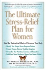 Cover: The Ultimate Stress-Relief Plan for Women - Atria Books